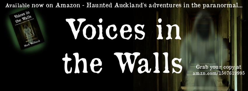 Haunted Auckland book – Voices in the walls