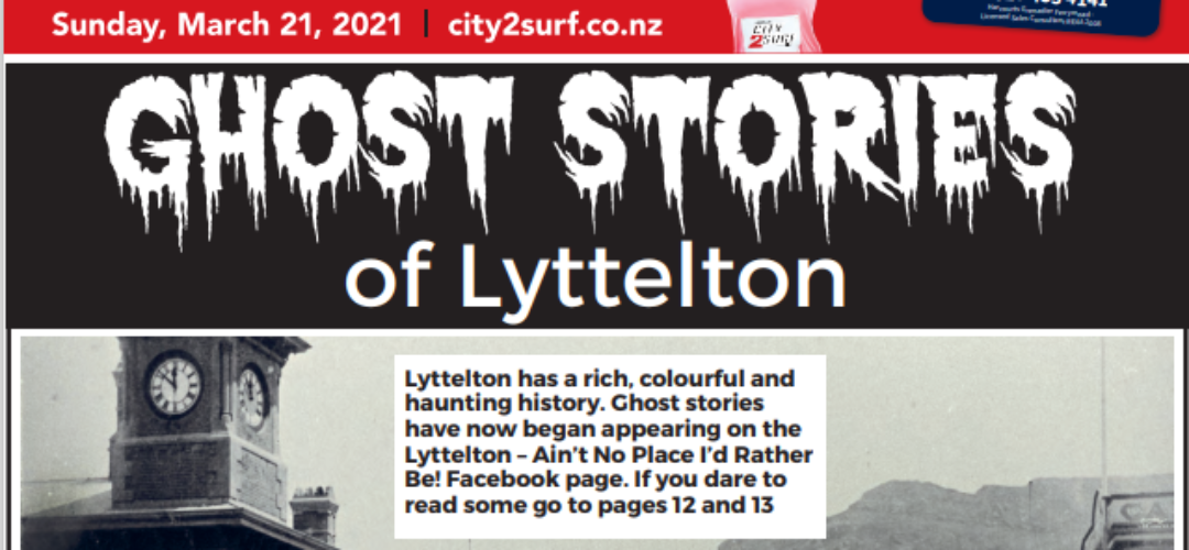 Ghost Stories Of Lyttelton – Bay Harbour News Feb 24th 2021
