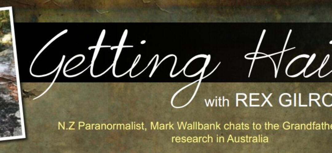 Getting Hairy with Rex Gilroy