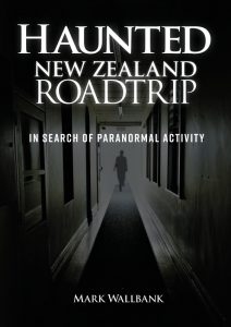 Haunted New Zealand Road Trip