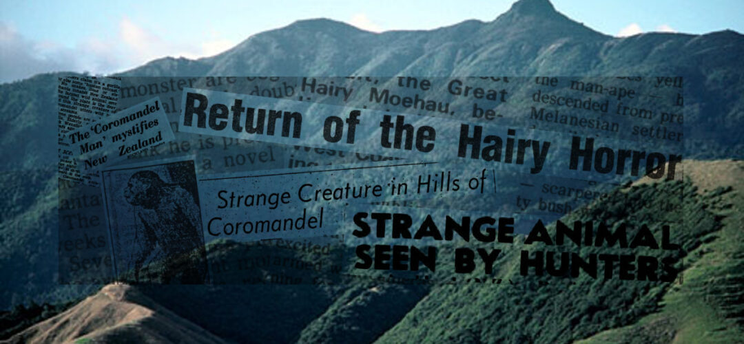 Moehau Man – New Zealand’s Bigfoot